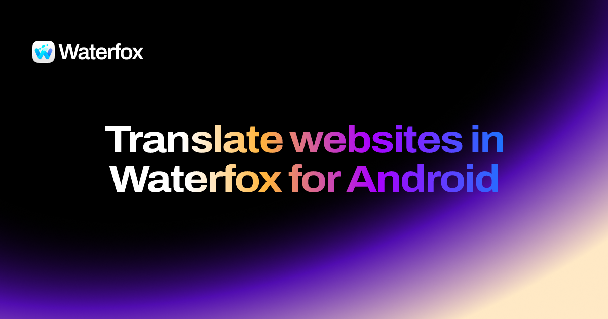 Translate websites in Waterfox for Android - Waterfox Support